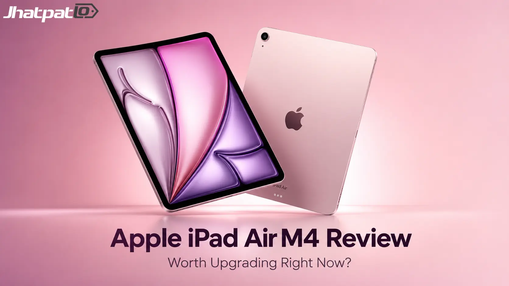 Apple iPad Air M4 review: the real selling point isn’t the chip